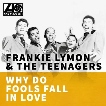 Why Do Fools Fall in Love by Frankie Lymon & The Teenagers - album cover