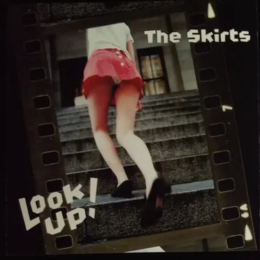 Look Up! by The Skirts - album cover