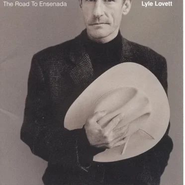The Road to Ensenada by Lyle Lovett - album cover