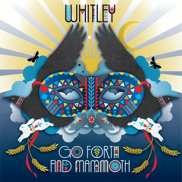 Go Forth, Find Mammoth by Whitley - album cover