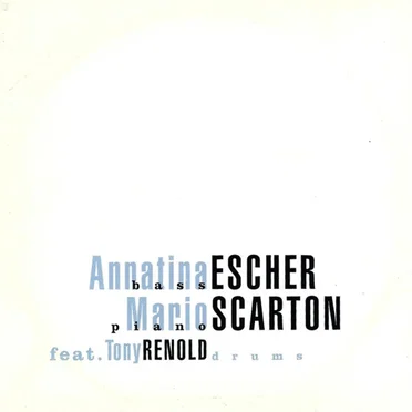Annatina Escher, Mario Scarton Feat. Tony Renold