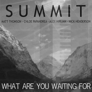 What Are You Waiting For