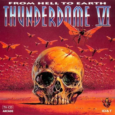 Thunderdome VI: From Hell to Earth by Various Artists - album cover
