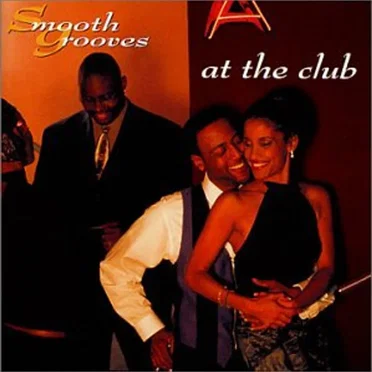 Smooth Grooves: At the Club by Various Artists - album cover