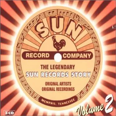 The Legendary Sun Records Story, Volume 2 by Various Artists - album cover