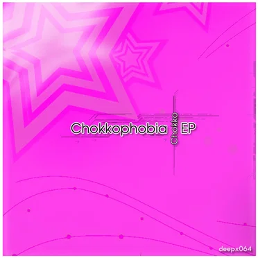 Chokkophobia EP