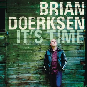It's Time by Brian Doerksen - album cover