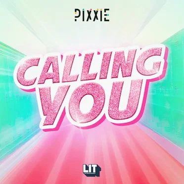 Calling you by PiXXiE - album cover