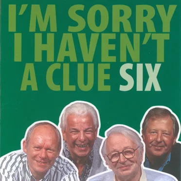 I’m Sorry I Haven’t a Clue Six by I’m Sorry I Haven’t a Clue “Team” - album cover