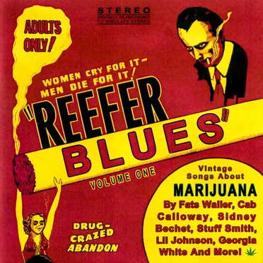 Reefer Blues: Vintage Songs About Marijuana, Vol. 1 by Various Artists - album cover