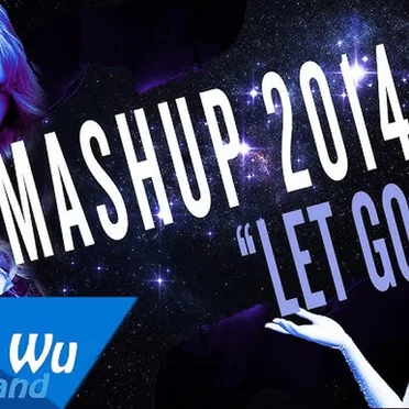 Mashup 2014 "Let Go" by AnDy Wu - album cover
