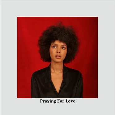 Praying For Love