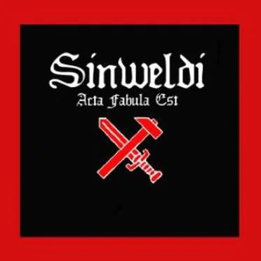 Acta Fabula Est by Sinweldi - album cover