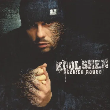 Dernier round by Kool Shen - album cover