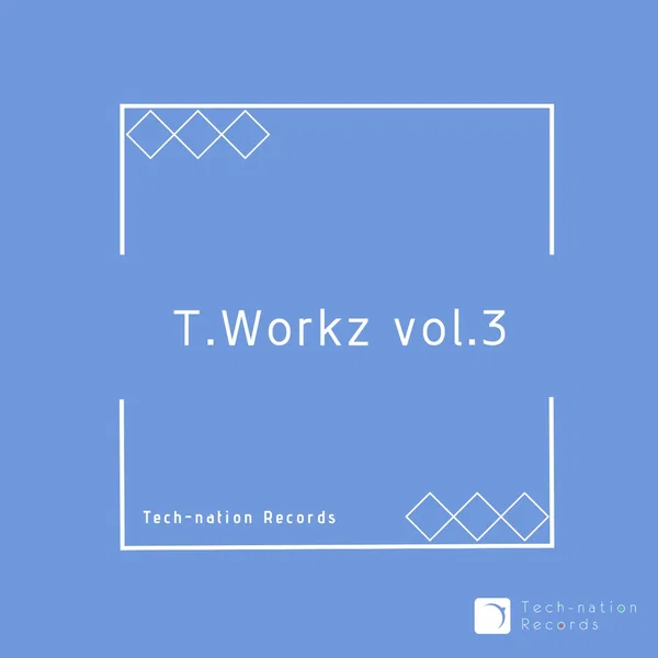T.Workz vol.3