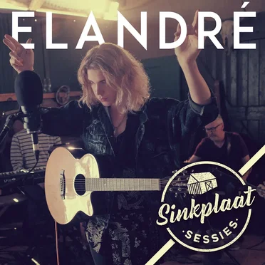 Sinkplaat Sessies by Elandré - album cover