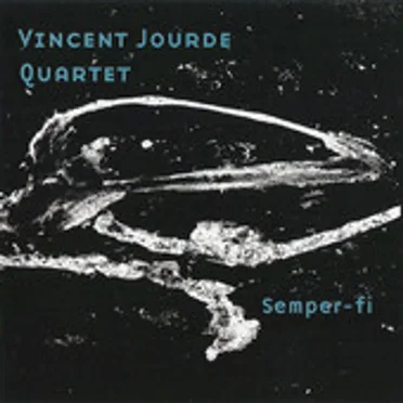 Semper-fi by Vincent Jourde Quartet - album cover
