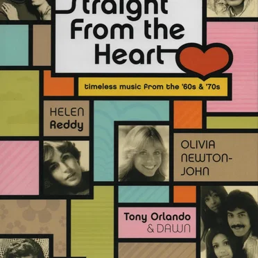 Straight From the Heart: Timeless Music From the ’60s & ’70s by Various Artists - album cover