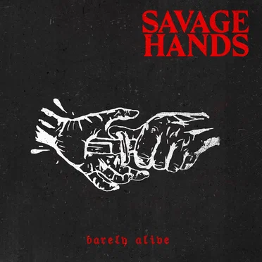Barely Alive by Savage Hands - album cover