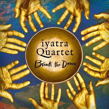 Break the Dawn by iyatraQuartet - album cover