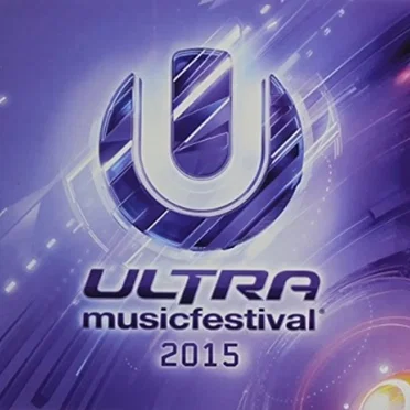 Ultra Music Festival 2015 by Various Artists - album cover