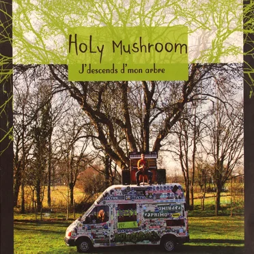 J'descends d'mon arbre by Holy Mushroom - album cover