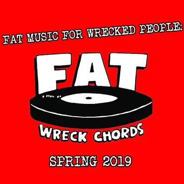 Fat Music for Wrecked People: Spring 2019 by Various Artists - album cover
