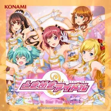 ときめきアイドル 〜Try to Star Full Version〜