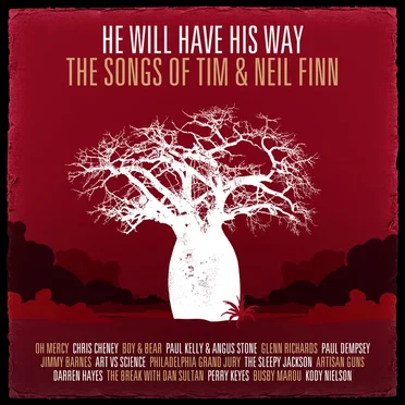 He Will Have His Way: The Songs of Tim & Neil Finn by Various Artists - album cover