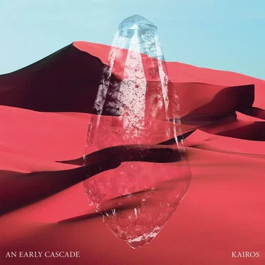 Kairos by An Early Cascade - album cover