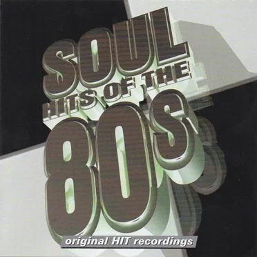 Soul Hits of the 80's by Various Artists - album cover