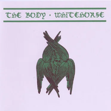 The Body / Whitehorse