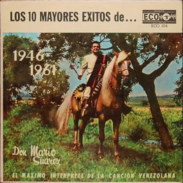 Don Mario Suárez y sus 10 mejores éxitos by Don Mario Suárez - album cover