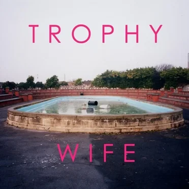 Trophy Wife