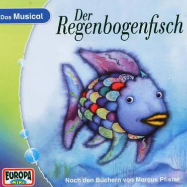 Der Regenbogenfisch - Das Musical by Marcus Pfister - album cover
