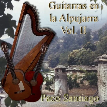 Guitarras En La Alpujarra Volumen II