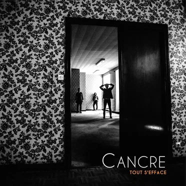 Tout s'efface by Cancre - album cover