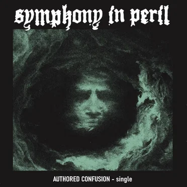 Authored Confusion by Symphony in Peril - album cover