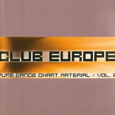 Club Europe Pure Dance Chart Material / Vol. 2 by Various Artists - album cover
