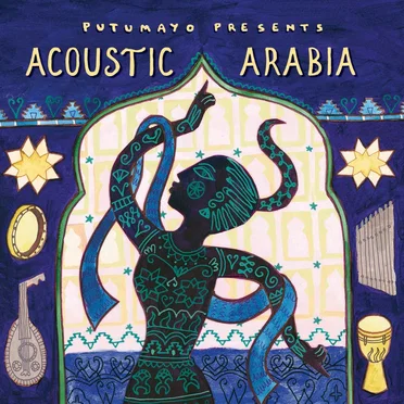 Putumayo Presents: Acoustic Arabia by Various Artists - album cover