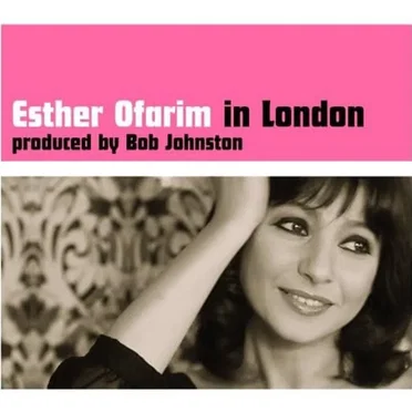Esther Ofarim in London