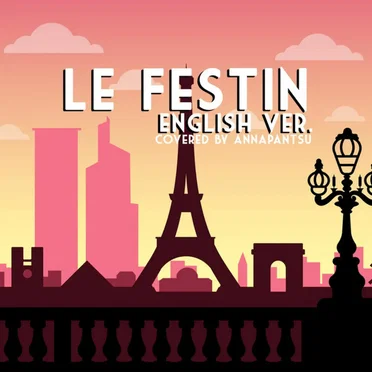 Le Festin (English version)