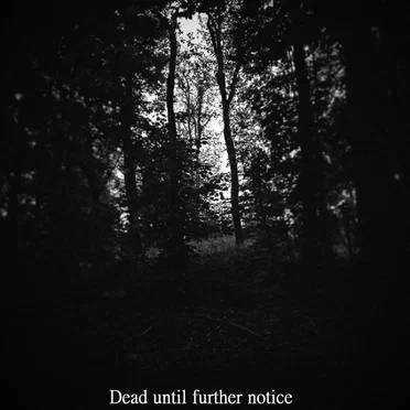 Dead Until Further Notice