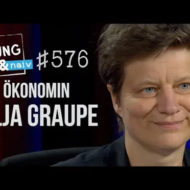 Jung & Naiv #576, „Hochschulgründerin, Ökonomin & Philosophin Silja Graupe“ by Tilo Jung - album cover