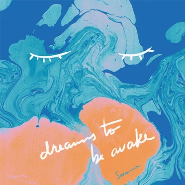 Dreams to Be Awake by Savanna - album cover