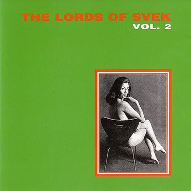 The Lords of Svek, Volume 2 by Various Artists - album cover