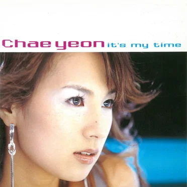 It's My Time by 채연 - album cover