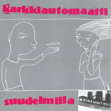 Suudelmilla by Karkkiautomaatti - album cover
