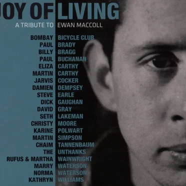 Joy of Living: A Tribute to Ewan MacColl by Various Artists - album cover