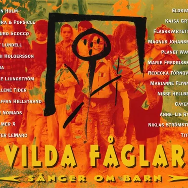 Vilda fåglar: Sånger om barn by Various Artists - album cover